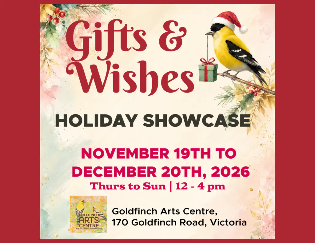 Gifts & Wishes Holiday Showcase at Colwood's Goldfinch Arts Centre
