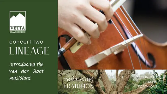 Vetta Chamber Music Presents: Concert 2 – LINEAGE